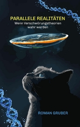 Parallele Realit&auml;ten - Roman Gruber