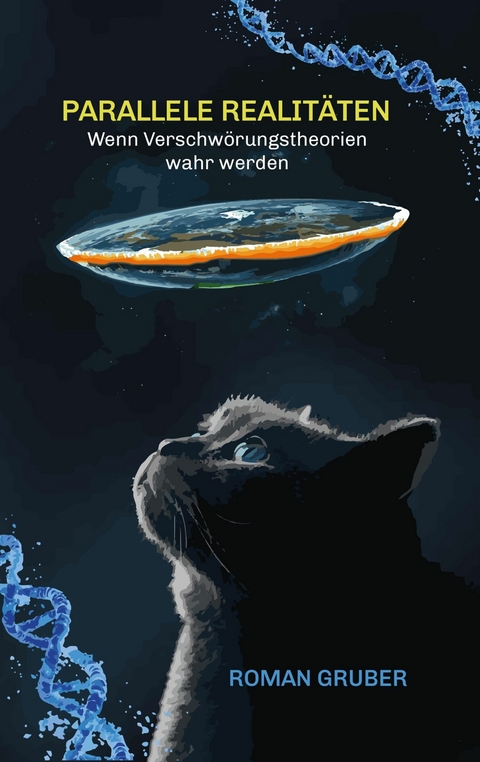 Parallele Realit&auml;ten - Roman Gruber