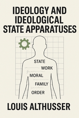 Ideology and Ideological State Apparatuses