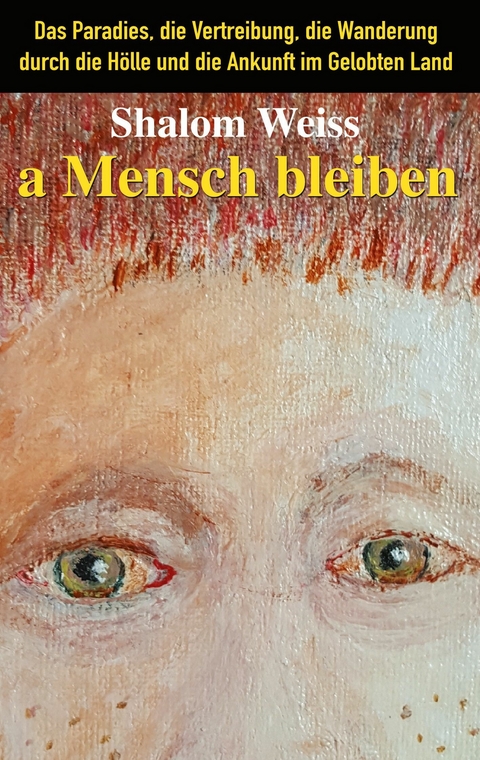 a Mensch bleiben - Shalom Weiss