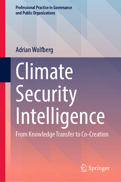 Climate Security Intelligence -  Adrian Wolfberg