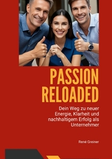 Passion Reloaded - Rene Greiner
