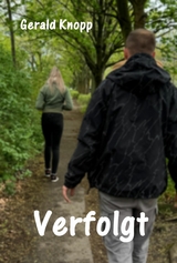 Verfolgt - Gerald Knopp