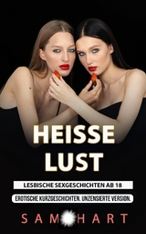 Heisse Lust - Sam Hart