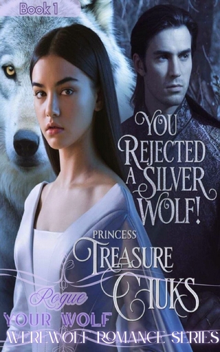 You Rejected A Silver Wolf