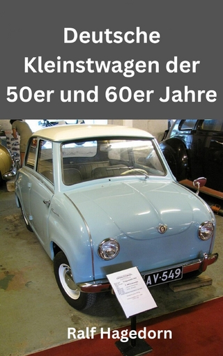 Deutsche Kleinstwagen der 50er und 60er Jahre
