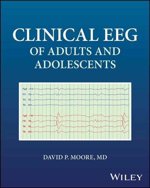 Clinical EEG of Adults and Adolescents - David P. Moore