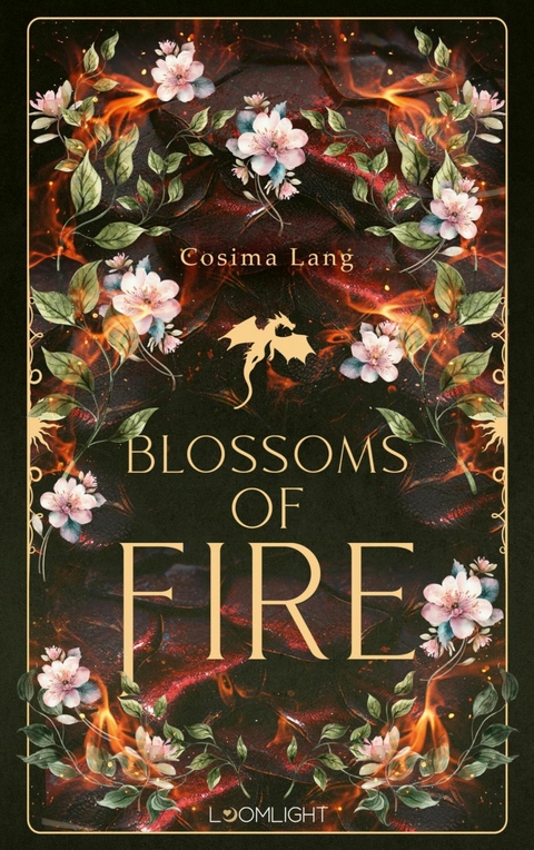 Blossoms of Fire -  Cosima Lang