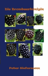 Die Brombeerk&ouml;nigin - Peter Siefermann