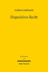 Dispositives Recht - Florian M&ouml;slein