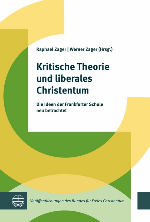 Kritische Theorie und liberales Christentum - 