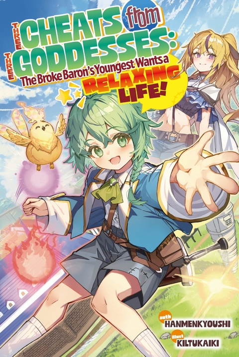 Three Cheats from Three Goddesses: The Broke Baron's Youngest Wants a Relaxing Life Volume 1 -  Hanmenkyoushi