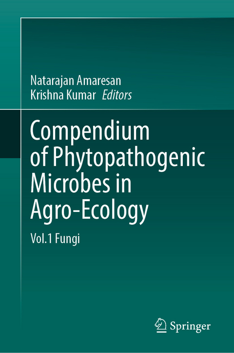 Compendium of Phytopathogenic Microbes in Agro-Ecology  - 