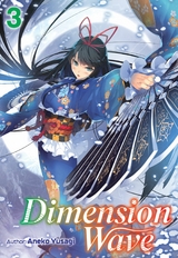 Dimension Wave: Volume 3 -  Aneko Yusagi