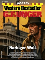 G. F. Unger Western-Bestseller 2722 - G. F. Unger