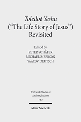 Toledot Yeshu ("The Life Story of Jesus") Revisited - 