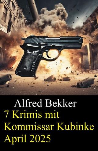 7 Krimis mit Kommissar Kubinke April 2025
