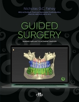 Guided surgery -  Nicholas G.C. Fahey
