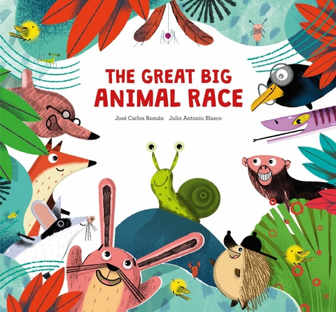 The Great Big Animal Race - Jos&eacute; Carlos Rom&aacute;n
