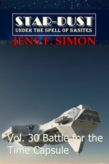 Battle for the Time Capsule (STAR-DUST 30) - Jens F. Simon