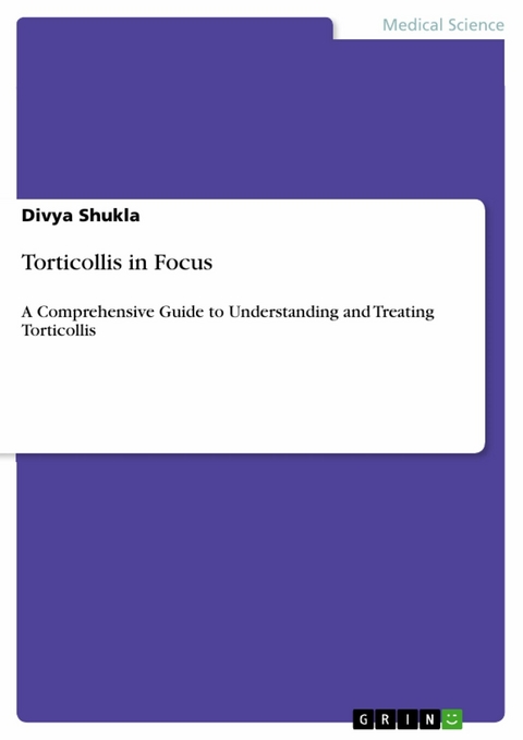Torticollis in Focus -  Divya Shukla