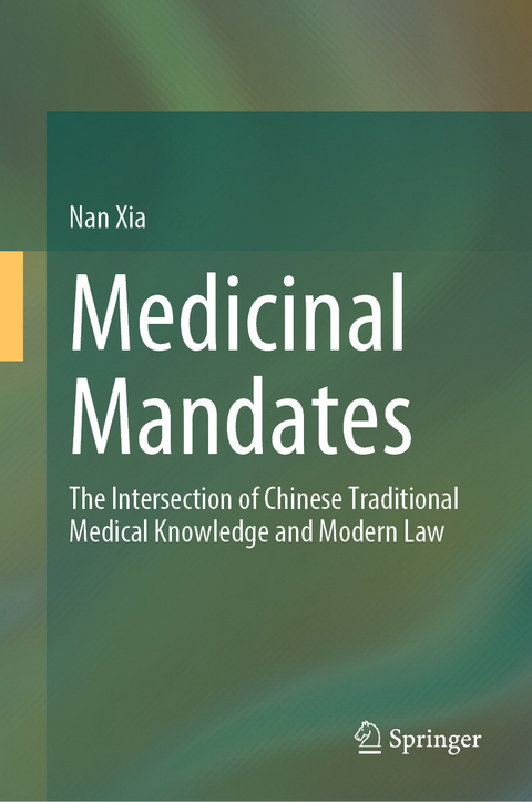Medicinal Mandates -  Nan Xia