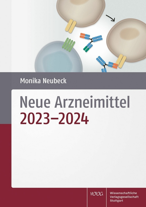 Neue Arzneimittel - Monika Neubeck