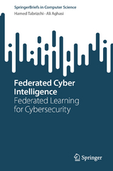 Federated Cyber Intelligence -  Hamed Tabrizchi,  Ali Aghasi