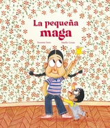 La peque&ntilde;a maga -  Susanna Isern