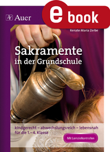 Sakramente in der Grundschule - Renate Maria Zerbe