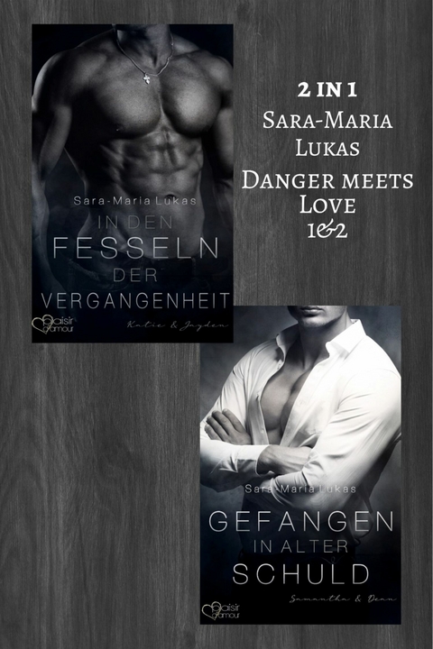 Danger meets Love-Bundle (2 in 1) - Sara-Maria Lukas