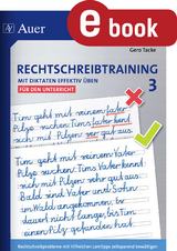 Rechtschreibtraining mit Diktaten und Lerntipps 3 - Gero Tacke