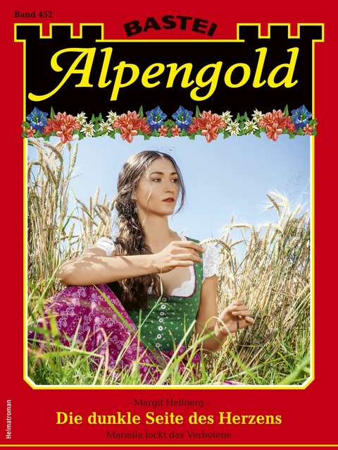 Alpengold 452 - Margit Hellberg