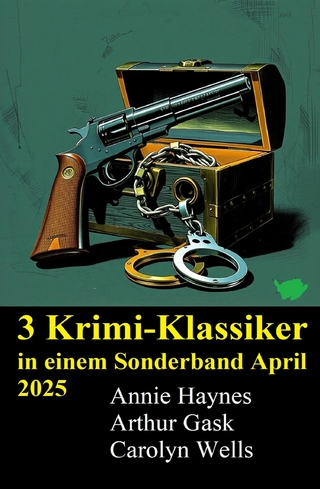 3 Krimi-Klassiker in einem Sonderband April 2025