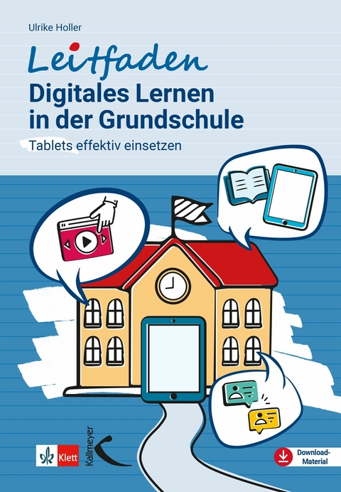 Digitales Lernen in der Grundschule -  Ulrike Holler