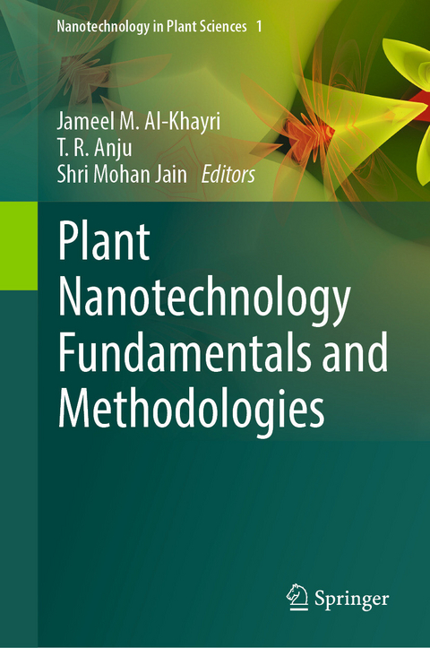 Plant Nanotechnology Fundamentals and Methodologies - 