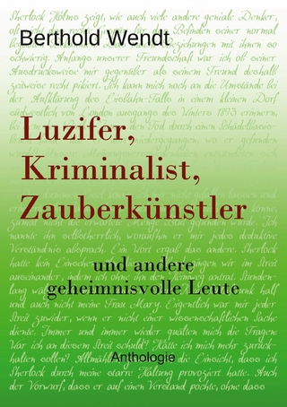 Luzifer, Kriminalist, Zauberkünstler