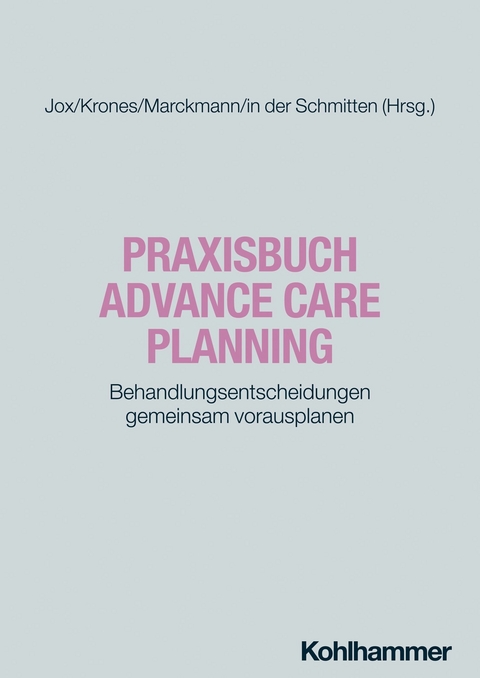 Praxisbuch Advance Care Planning - 