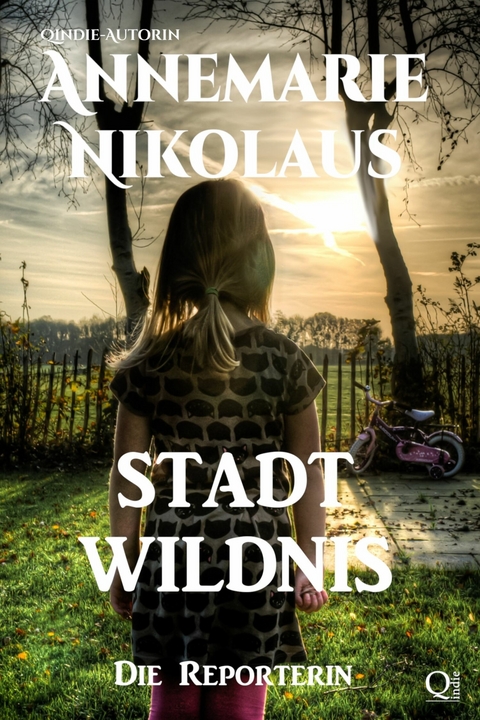 Stadtwildnis -  Annemarie Nikolaus