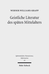 Geistliche Literatur des sp&auml;ten Mittelalters - Werner Williams-Krapp