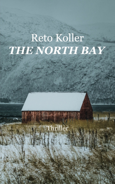 The North Bay - Reto Koller
