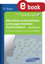 M&uuml;ndliche und praktische Leistungen bewerten GS - F. Krumwiede, J. Schneider, M.C. Wickner