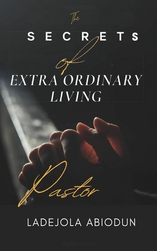 The Secrets of Extraordinary Living