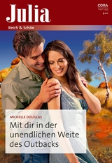 Mit dir in der unendlichen Weite des Outbacks - Michelle Douglas