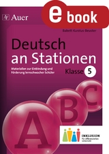 Deutsch an Stationen 5 Inklusion - Babett Kurzius-Beuster