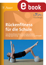 R&uuml;ckenfitness f&uuml;r die Schule -  Zangerl,  Welsch,  Beck,  R&ouml;sch