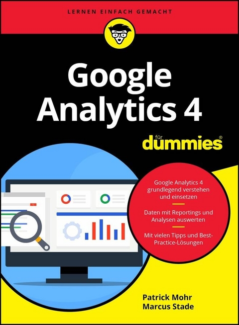 Google Analytics 4 für Dummies - Patrick Mohr, Marcus Stade