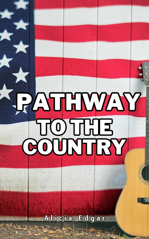 Pathway to the Country -  Alicia Edgar