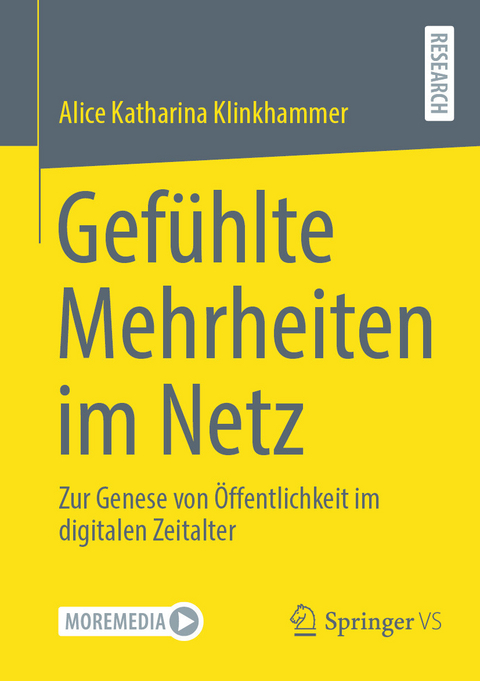 Gef&uuml;hlte Mehrheiten im Netz -  Alice Katharina Klinkhammer
