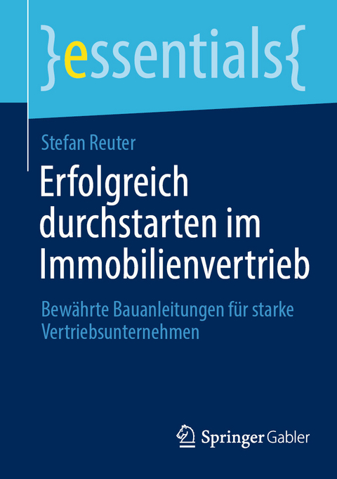 Erfolgreich durchstarten im Immobilienvertrieb -  Stefan Reuter